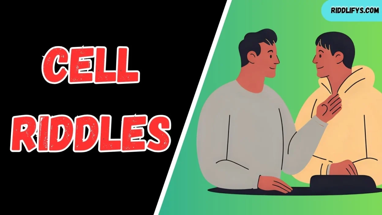 Cell Riddles