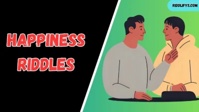 Happiness Riddles