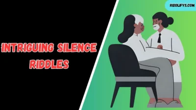 Intriguing Silence Riddles