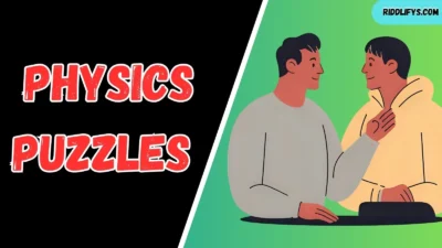 Physics Puzzles