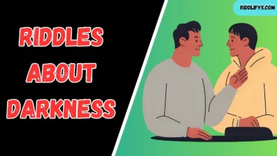 Riddles About Darkness
