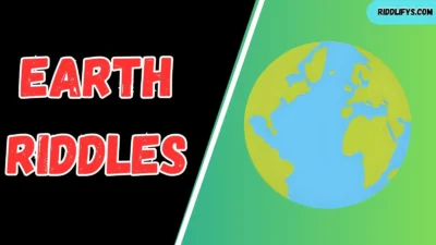 Earth Riddles