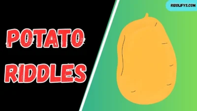 Potato Riddles