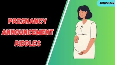 Pregnancy Announcement Riddles