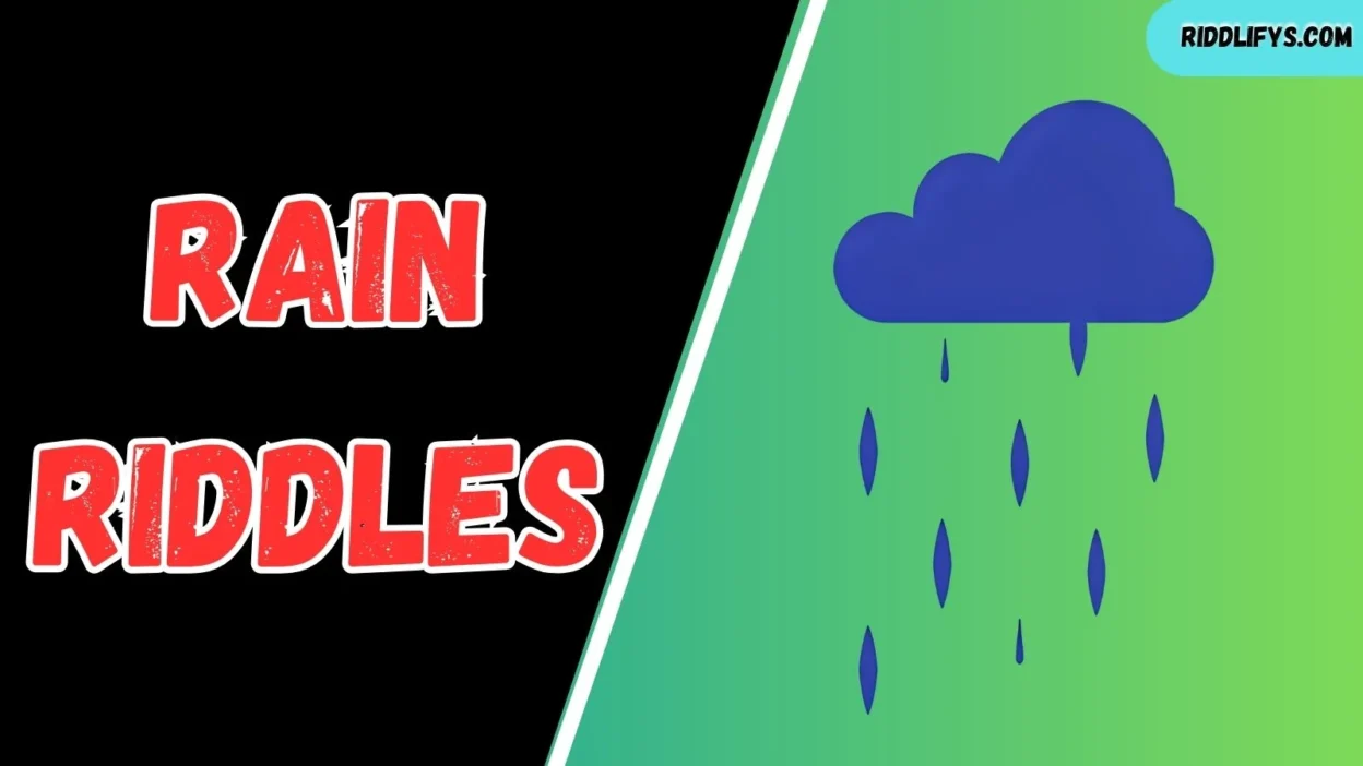 Rain Riddles