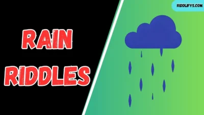 Rain Riddles
