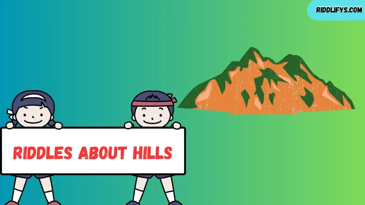 Riddles About Hills