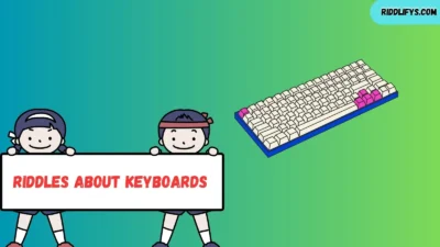 Riddles About Keyboards