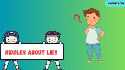 Riddles About Lies