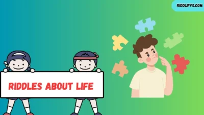 Riddles About Life