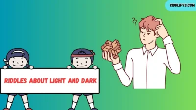 Riddles About Light and Dark