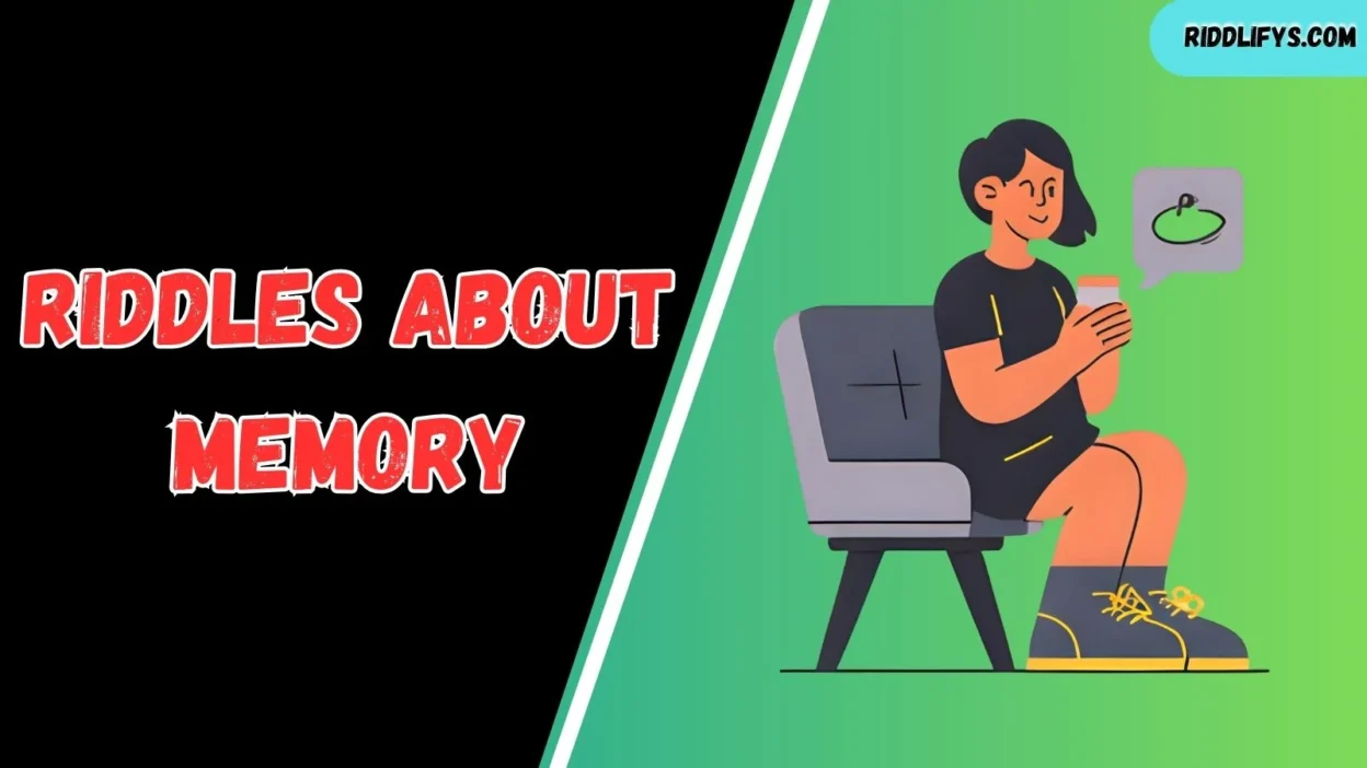 Riddles About Memory