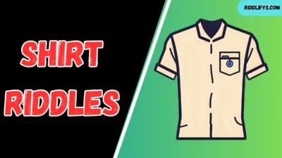 Shirt Riddles