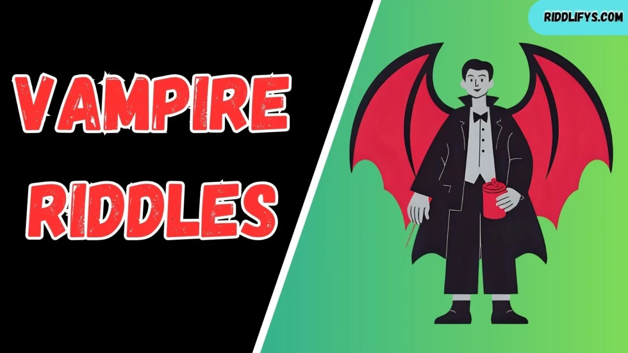Vampire Riddles