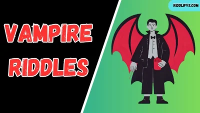Vampire Riddles