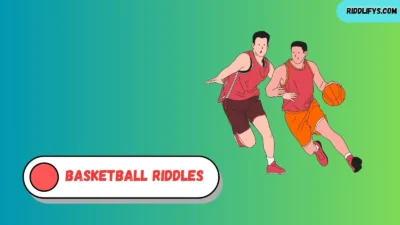 Basketball Riddles