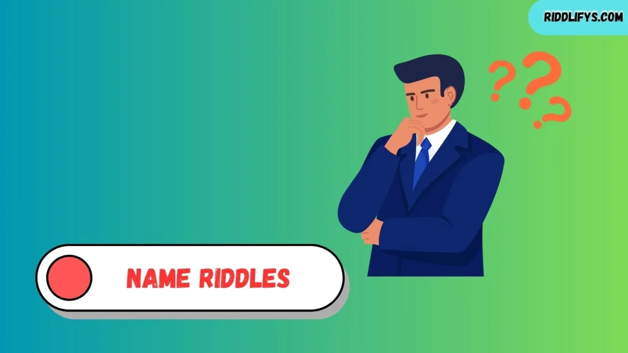Name Riddles