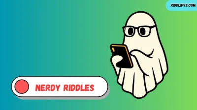 Nerdy Riddles