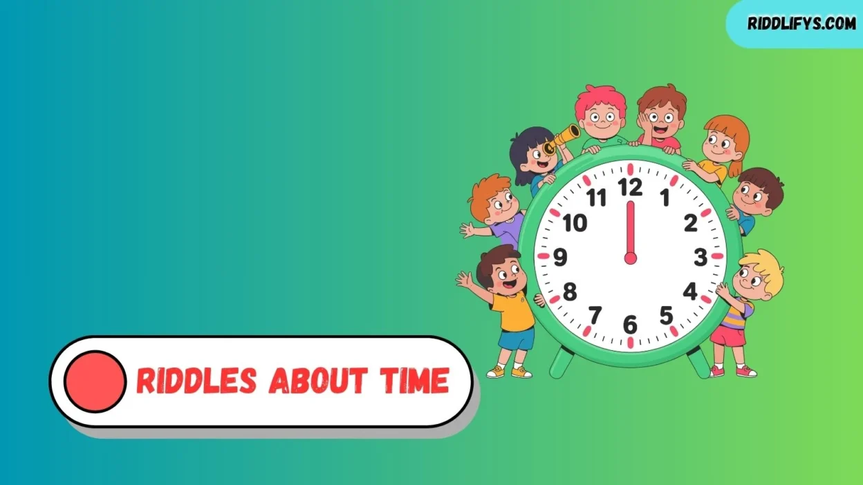 Riddles About Time