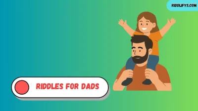 Riddles for Dads