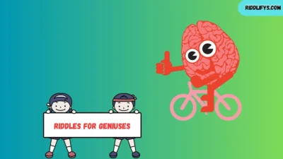 Riddles for Geniuses