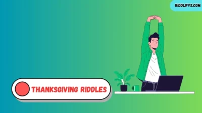 Thanksgiving Riddles