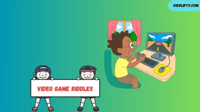 Video Game Riddles