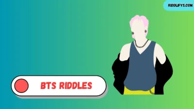 BTS Riddles