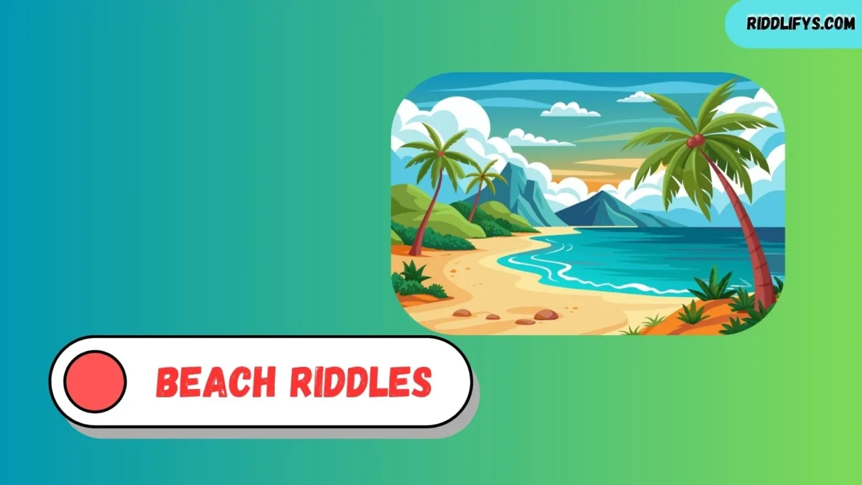 Beach Riddles