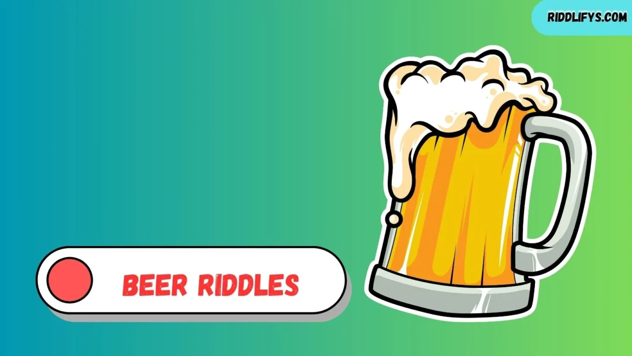 Beer Riddles