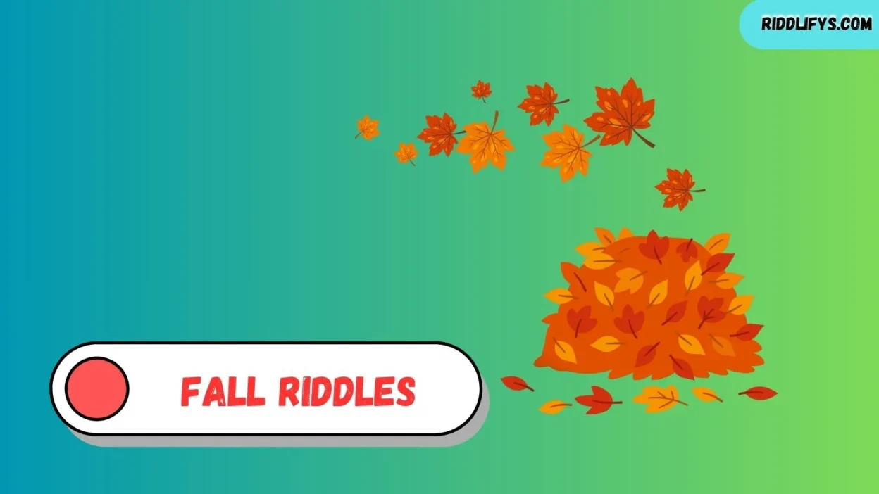 Fall Riddles