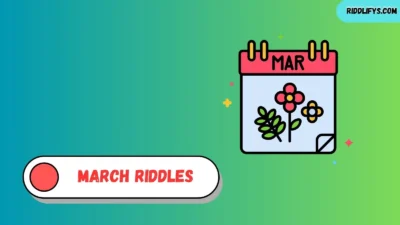 March Riddles