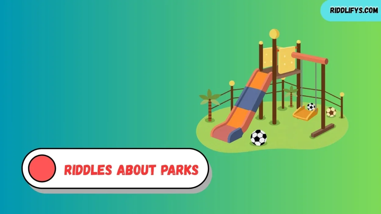 Riddles About Parks