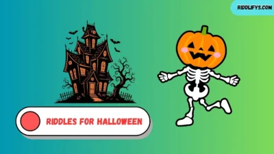 Riddles for Halloween