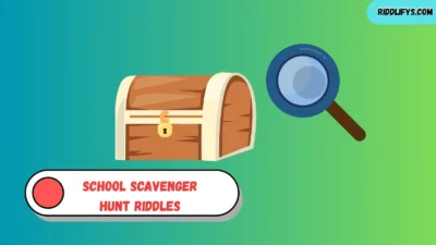 School Scavenger Hunt Riddles