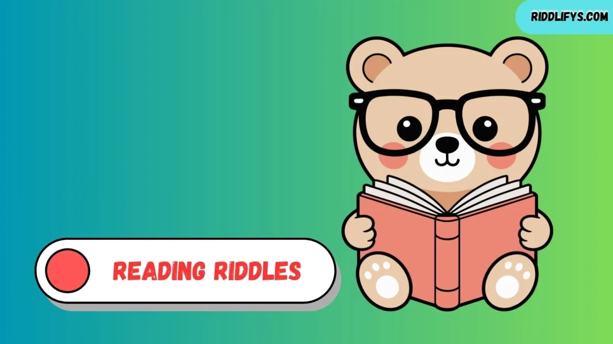 Reading Riddles