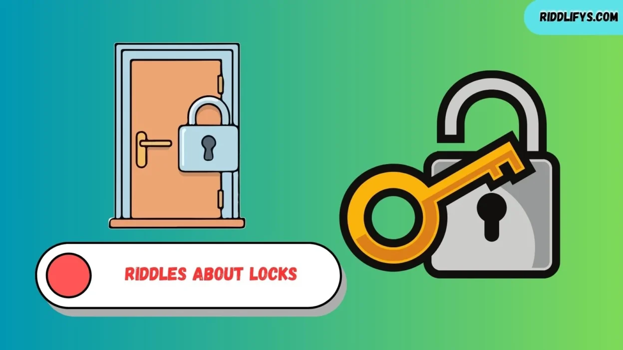 Riddles About Locks